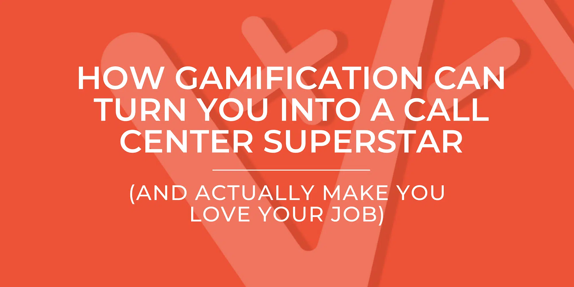 How Gamification Can Turn You into a Call Center Superstar (and ...