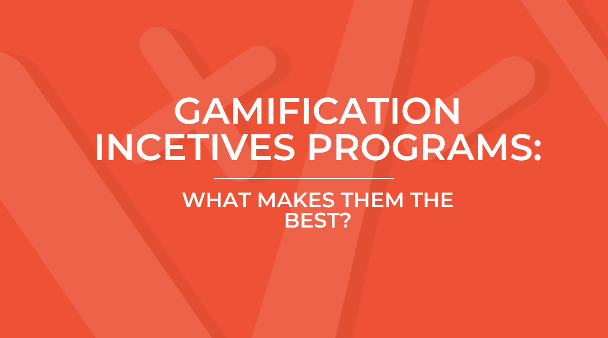 The image features a red background with white text that reads "GAMIFICATION INCENTIVES PROGRAMS: WHAT MAKES THEM THE BEST?" along with a subtle pattern of abstract shapes in the background. Gamified Incentive Programs.