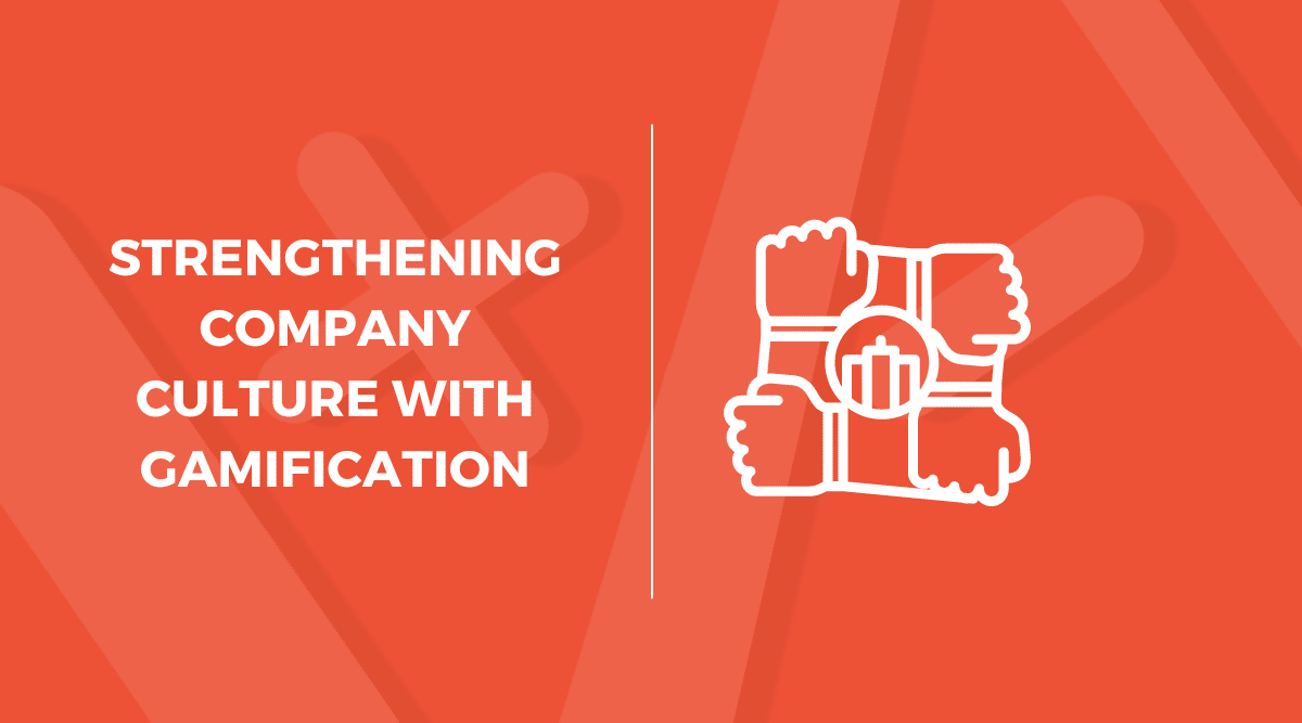 An image with a red background featuring bold white text that reads "STRENGTHENING COMPANY CULTURE WITH GAMIFICATION" on the left, and an illustration of four hands joined together around a circle containing a graph on the right, separated by a vertical line.